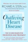 Richard A. Stein - Outliving Heart Disease
