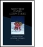 Katherine O'Donnell, Katherine O'Donnell, Noreen Giffney, Katherine O'Donnell - Twenty First Century Lesbian Studies