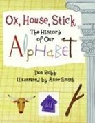 Don Robb, Don/ Smith Robb, Anne Smith, Anne Smith - Ox, House, Stick