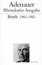 Konrad Adenauer, Hans Peter Mensing, Hans P Mensing, Rudolf Morsey, Hans P Schwarz, Hans-Peter Schwarz - Rhöndorfer Ausgabe, Ln.: Adenauer Briefe 1961-1963