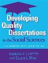 Barbara E Lovitts, Barbara E. Lovitts, Lovitts Barbara E., Not Available (NA), Ellen L Wert, Ellen L. Wert - Developing Quality Dissertations in the Social Sciences