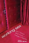 Annie Oakley, Annie Oakley - Working Sex
