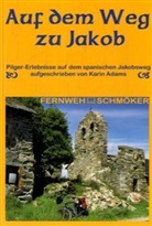 Karin Adams, Katrin Adams - Auf dem Weg zu Jakob