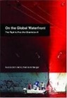 E Paul Durrenberger, E. Paul Durrenberger, Suzan Erem, Suzan/ Durrenberger Erem, Terry J. Allen - On the Global Waterfront