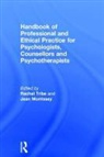 Rachel Tribe, Rachel Morrissey Tribe, TRIBE RACHEL MORRISSEY JEAN, Jean Morrissey, Rachel Tribe - Handbook of Professional and Ethical Practice for Psychologists,