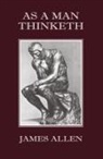 James Allen - As a Man Thinketh