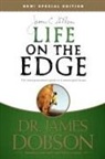Dr James C Dobson, James Dobson, James C. Dobson - Life on the Edge