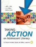 Melinda Dukes, Judith L Irvin, Judith L. Irvin, Judith L./ Meltzer Irvin, IRVIN MELTZER, Julie Meltzer - Taking Action on Adolescent Literacy