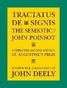 John Deely, John, John Poinsot, John Deely - Tractatus de Signis: The Semiotic of John Poinsot
