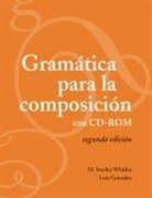 Luis Gonzalez, Luis J. Gonzalez, M. Stanley Whitley, M. Stanley Gonzalez Whitley, M.stanley Gonzalez Whitley, Stanley M. Whitley - Gramatica Para La Composicion