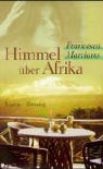 Francesca Marciano - Himmel über Afrika