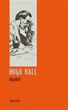 Hugo Ball, Eckhar Faul, Eckhard Faul, Eckhard Faul (Dr.), Pirmasens Hugo-Ball-Gesellschaft, Pirmasens... - Dramen