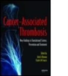 Alok A. (University of Rochester Khorana, Alok A. Francis Khorana, KHORANA ALOK FRANCIS CHARLES W, Charles W. Francis, Charles W. (University of Rochester Francis, Francis Charles W.... - Cancer-Associated Thrombosis