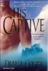 Diana Cosby, Diana J. Cosby - His Captive