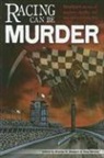 Tony Perona, Brenda R. Stewart, Brenda Robertson Stewart, Mark Zacharias - Racing Can Be Murder