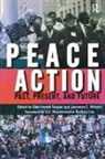 Glen H. (EDT)/ Wittner Stassen, Glen Harold Stassen, Lawrence S Wittner, Lawrence S. Wittner, Glen Harold Stassen, Lawrence S. Wittner - Peace Action