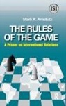 Mark R. Amstutz, Amstutz Mark R. - The Rules of the Game