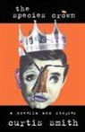 Curtis Smith - The Species Crown