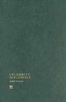 Andrew F. Cooper, Andrew Fenton Cooper, Professor Andrew F. Cooper, Louise Frechette, Frechette Louise - Celebrity Diplomacy