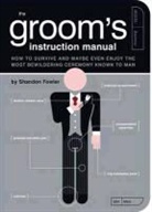Jude Buffum, Shandon Fowler, Paul Kepple, Jude Buffum, Paul Kepple - The Groom's Instruction Manual