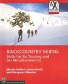 Scott Schell, Martin Volken, Margaret Wheeler, Scott Schell - Backcountry Skiing
