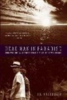 Mackinnon, J B MacKinnon, J. B. MacKinnon - Dead Man in Paradise