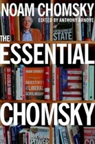 Noam Chomsky, Anthony Arnove - The Essential Chomsky