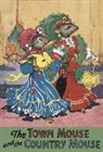 Ethel Hays - The Town Mouse and the Country Mouse