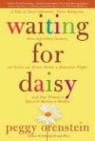Peggy Orenstein - Waiting for Daisy