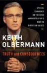 Keith Olbermann - Truth and Consequences