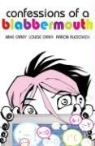 Louise Carey, Mike Carey, Mike/ Carey Carey, Aaron Alexovich - Confessions of a Blabbermouth