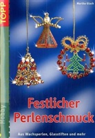 Martha Gluch - Festlicher Perlenschmuck