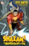 Steve Hamaker, Jeff Smith, Jeff/ Smith Smith, Jeff Smith - Shazam the Monster Society of Evil