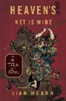 Lian Hearn, Lian/ Boehmer Hearn, J. Paul Boehmer, Julia Fletcher - Heaven's Net Is Wide (Audio book)