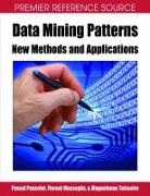 Florent Masseglia, Pascal Poncelet, Maguelonne Teisseire - Data Mining Patterns