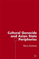 Barry Sautman, Sautman, B Sautman, B. Sautman, Barry Sautman - Cultural Genocide and Asian State Peripheries