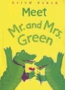 Keith Baker - Meet Mr. and Mrs. Green