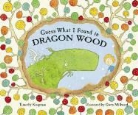 Timothy Knapman, Timothy/ Millward Knapman, Gwen Millward - Guess What I Found in Dragon Wood