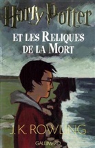 J. K. Rowling - Harry Potter, französische Ausgabe - 7: Harry Potter et les reliques de la mort