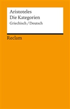 Aristoteles, Ingo W Rath, Ingo W. Rath, Ing W Rath, Ingo W Rath - Die Kategorien. Griechisch/Deutsch