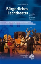 Volker Klotz - Bürgerliches Lachtheater