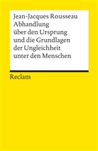 Jean J Rousseau, Jean-Jacques Rousseau, Philip Rippel, Philipp Rippel - Abhandlung über den Ursprung und die Grundlagen der Ungleichheit unter den Menschen