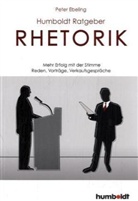 Peter Ebeling - Humboldt Ratgeber Rhetorik