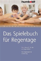 Michael Engel - Das Spielebuch für Regentage
