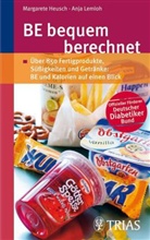 Margarete Heusch, Anja Lemloh - BE bequem berechnet