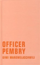Giwi Margwelaschwili - Officer Pembry