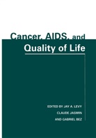 Gabriel Bez, Claud Jasmin, Claude Jasmin, Jay A. Levy - Cancer, AIDS, and Quality of Life