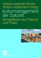 Verena Lewinski, Veren Lewinski-Reuter, Verena Lewinski-Reuter, Lüddemann, Lüddemann, Stefan Lüddemann - Kulturmanagement der Zukunft