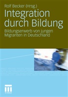 Becke, Rol Becker, Rolf Becker, Lauterbac, Wolfgang Lauterbach - Integration durch Bildung