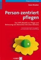 Dawn Brooker, Christia Müller Hergl, Christian Müller Hergl, Müller-Herg, Christian Müller-Hergl, Rüsin... - Personen-zentriert pflegen